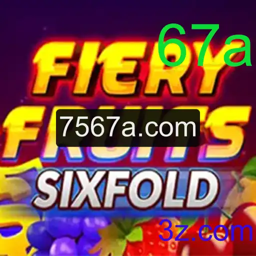 FieryFruitsSixFold: Descubra o Mundo das Frutas em Chamas com 67a